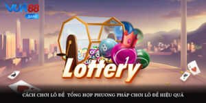 cach choi lo de tong hop phuong phap choi lo de hieu qua 4