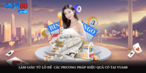 lam giau tu lo de cac phuong phap hieu qua co tai vua88 4